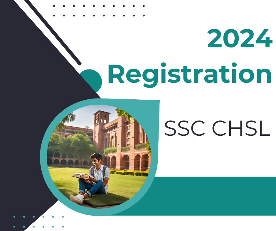 Unlock Your Dream Job: SSC CHSL 2024 Registration NewsUPX